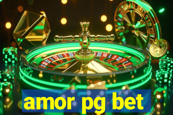 amor pg bet